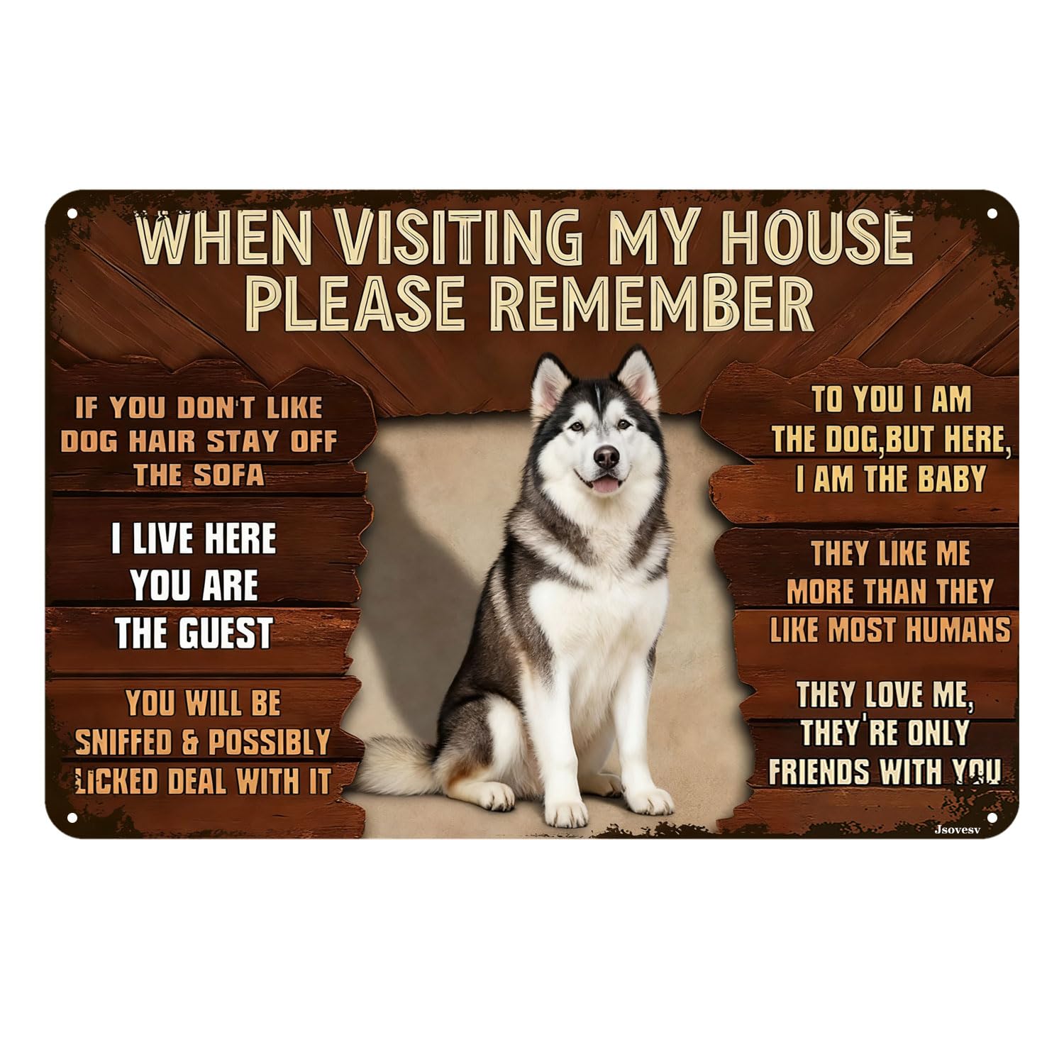 Funny Malamute Dog Vintage Tin Sign When Visiting My House Please Remember Metal Wall Art For Home Garage Bar Man Cave Patio Porch Decor 8x12 Inch
