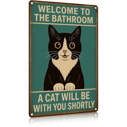 Funnysign Cat Lovers Gifts Welcome To The Bathroom A Cat Will Be with You Tin Sign for Bathroom Toilet Decor 8 X 12 Inch(9826)