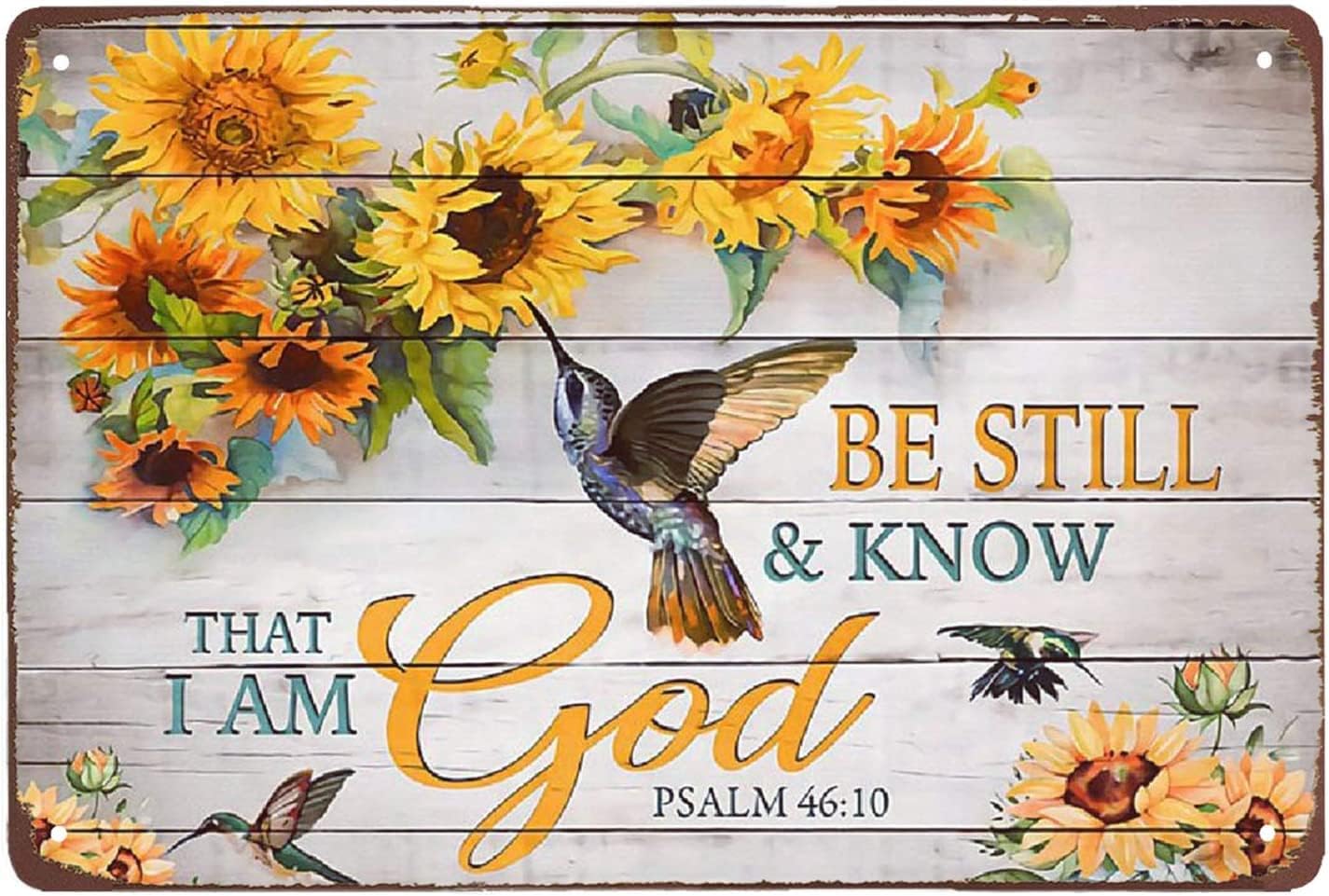 Vintage Be Still & Know That I Am God Metal Tin Sign Inspirational Scripture Poster Sunflower Bible Verse Wall Art Sign Hummingbirds Biblical Decor For Home Garden Kitchen 12x8 Inch