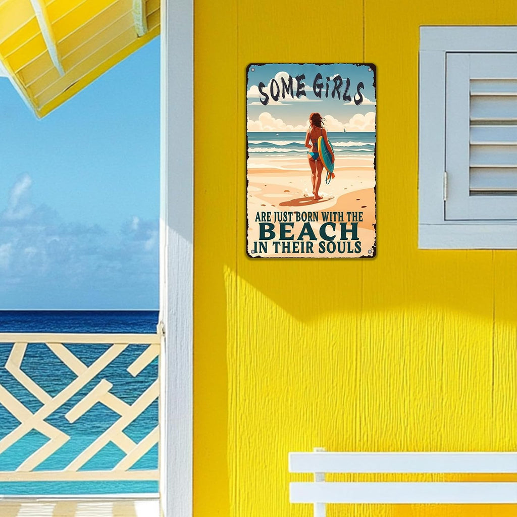 Beach Metal Sign Some Girls Are Just Born With The Beach In Their Souls Tin Sign Home Bar Pub 8x12 Inch Wall Decor