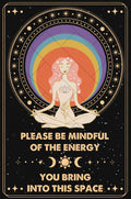 Inspirational Decor Metal Tin Sign Please Be Mindful of the Energy You Bring Into This Space Spiritual Sign for Home Bedroom Yoga Cafes Boho Aesthetic Wall Decor Positive Energy Poster Gifts 8x12 Inch