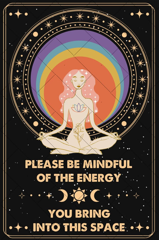 Inspirational Decor Metal Tin Sign Please Be Mindful of the Energy You Bring Into This Space Spiritual Sign for Home Bedroom Yoga Cafes Boho Aesthetic Wall Decor Positive Energy Poster Gifts 8x12 Inch