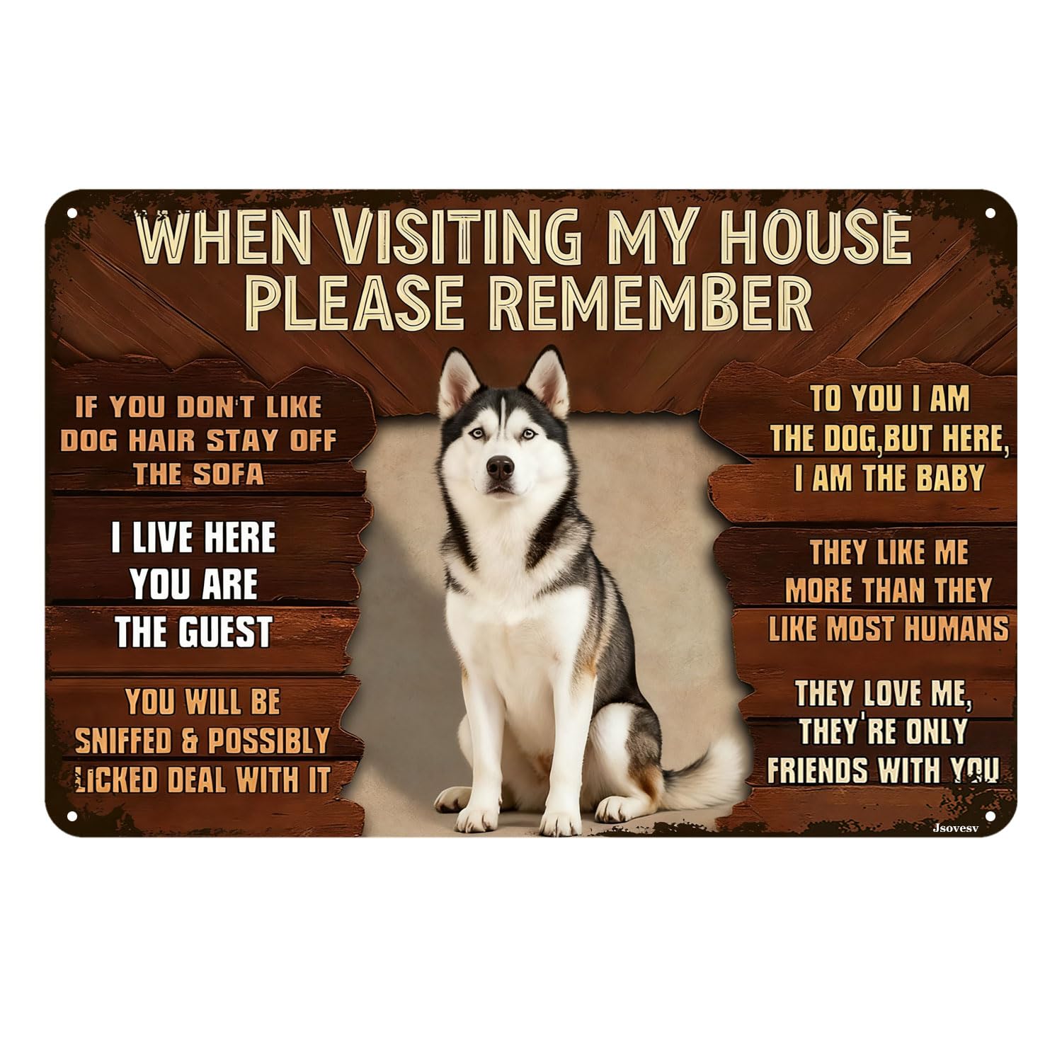 Funny Malamute Dog Vintage Tin Sign When Visiting My House Please Remember Metal Wall Art For Home Garage Bar Man Cave Patio Porch Decor 8x12 Inch