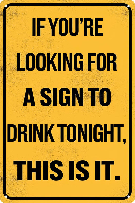 Funny Metal Sign To Drink Tonight Tin Signs Man Cave Home Bar Decor Vintage Decorations Sign 8×12 Inch
