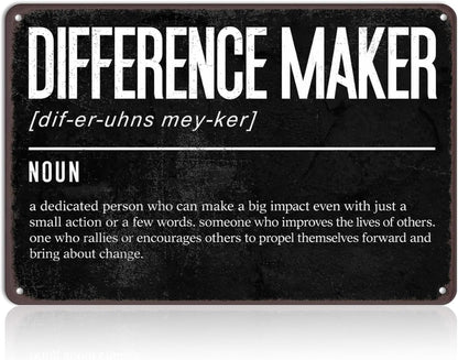Difference Maker Metal Sign – 8x12 Inch Inspirational Wall Decor for Office & Classroom, Motivational Quote Tin Sign Appreciation Gift for Teacher, Coach, Manager