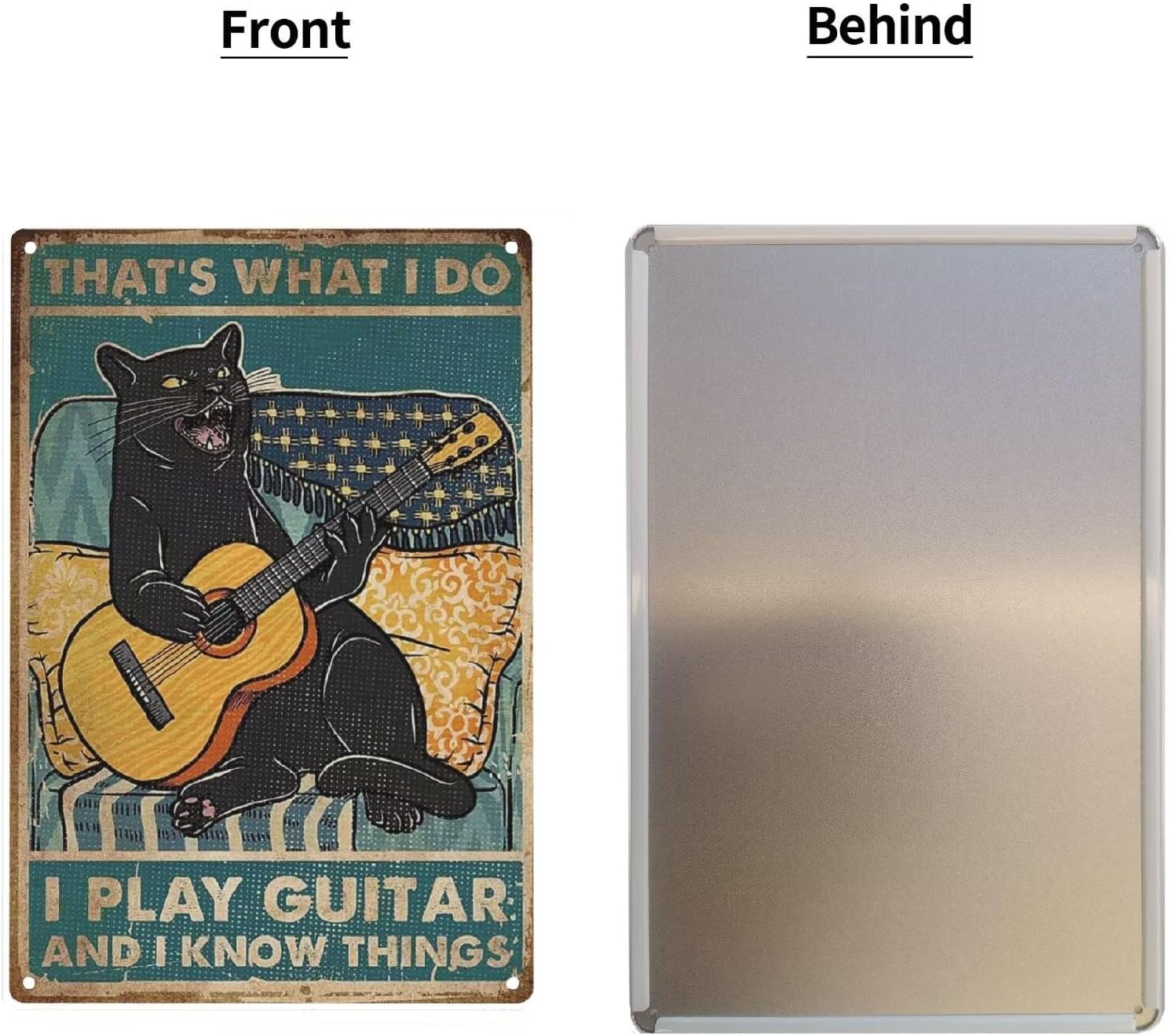 Black Cat That's What I Do I Play Guitar and I Know Things Metal Tin Sign Wall Art Deco Living Room, Cafe, Bar, Club, Garage Home Decoration Gift 8 X 12 Inches