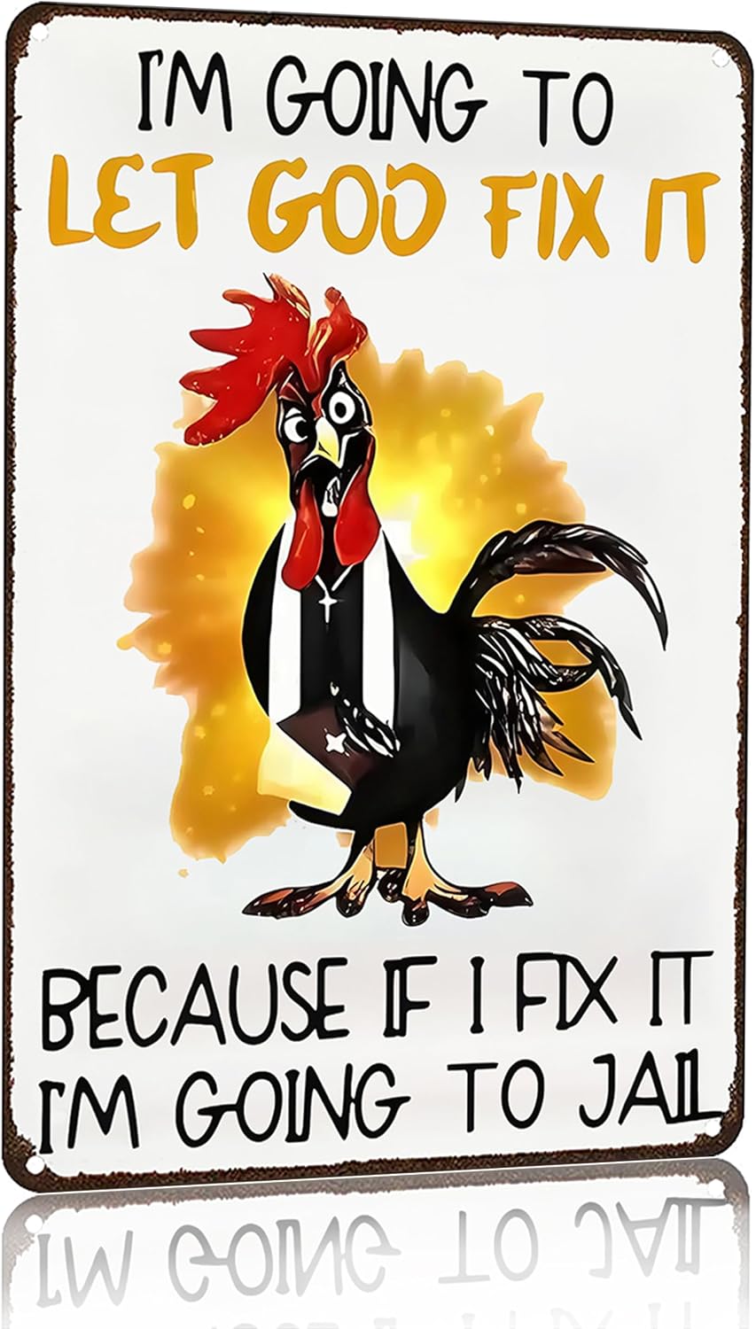 Smilelife Funny Chicken Gifts I'm Going To Let God Fix It Tin Sign for Home Farm Chicken Coop Farmhouse Kitchen Garden Decor 8 X 12 Inch (3520)