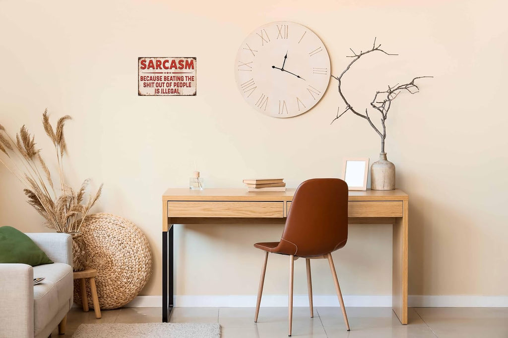 Sarcastic Metal Retro Tin Sign 8x12 in Funny Poster for Outdoor Wall Decor Street Yard Porch Garage Home Cafe Bar Club Farm Garden for Man Cave Store Art Holiday Gift