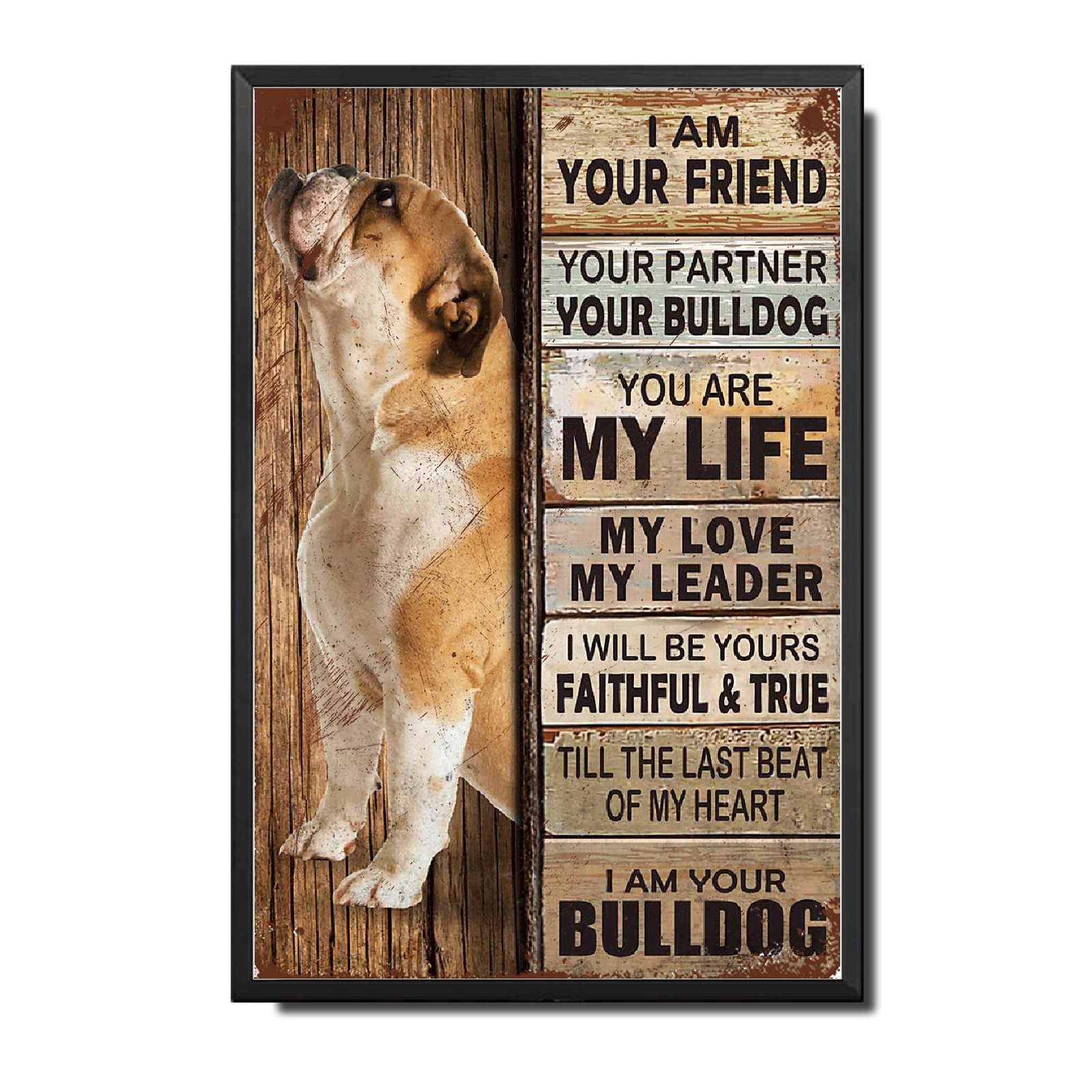 Lygond Metal Sign Tin Sign Vintage Wall Art I Am Your Friend Gift for Boxer Lovers Dog Lovers Vintage Wall Art Prints Restroom Tin Sign for Pub 8×12 Inches
