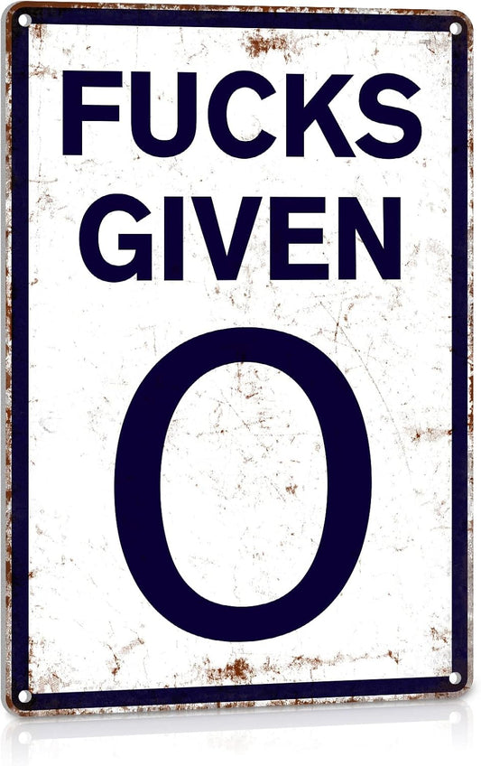 Funny 0 Given Vintage Metal Tin Signs Parody Speed Limit Sign Funny Garage Man Cave Decor 12 x 8 Inch