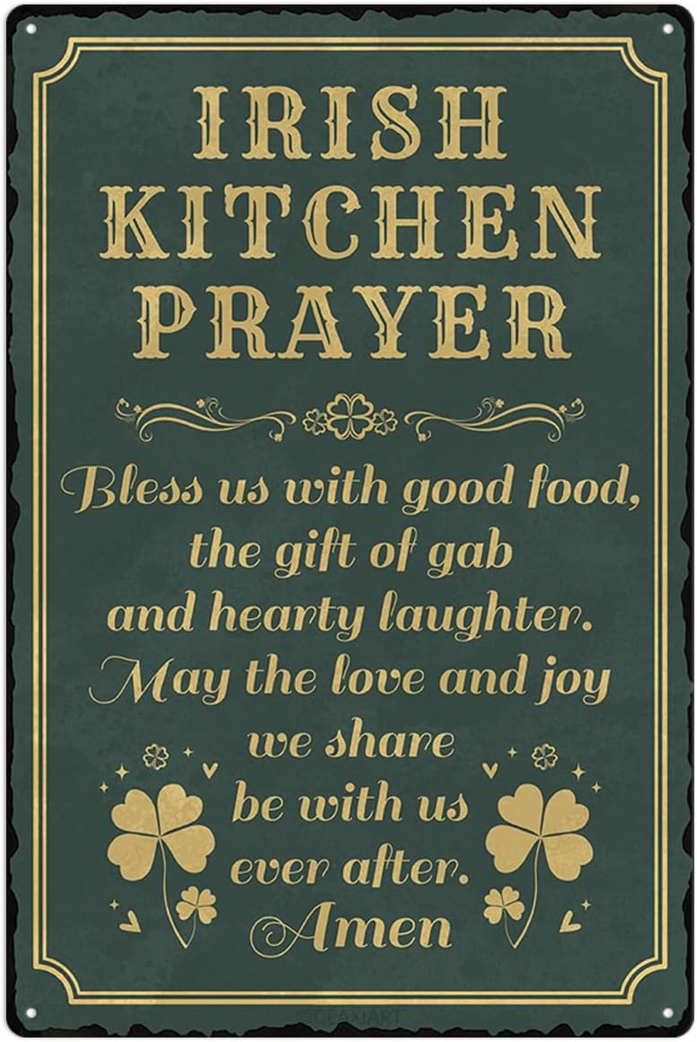 Irish Kitchen Prayer Tin Sign St Patricks Day Metal Signs Decor Green Shamrock Print Poster Wall Art Lucky House Vintage Decorations Hanging Plaque for Home Kitchen Garden Yard Farmhouse 12x8 Inch