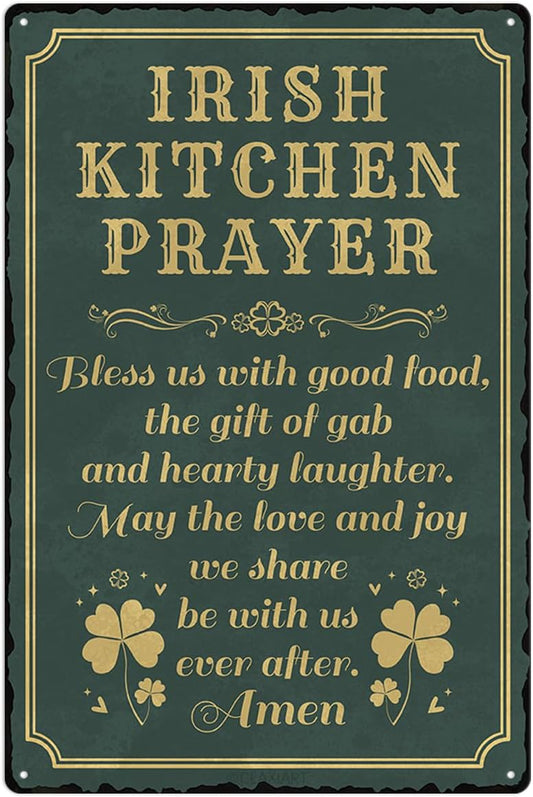 Irish Kitchen Prayer Tin Sign St Patricks Day Metal Signs Decor Green Shamrock Print Poster Wall Art Lucky House Vintage Decorations Hanging Plaque for Home Kitchen Garden Yard Farmhouse 12x8 Inch