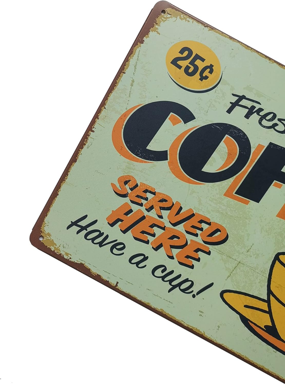 ERLOOD Fresh Brewed Coffee Served Here Have a Cup- Metal Retro Decor Vintage Tin Sign 12 X 8