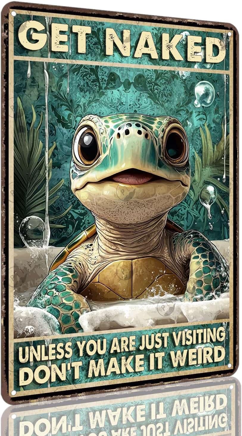 Vintage Sea Turtle Metal Sign Get Naked Unless You Are Just Visiting Don'T Make It Weird Fun Wall Decor for Home Beach Theme Bathroom Parlor Tin Plaque 12x8 Inch