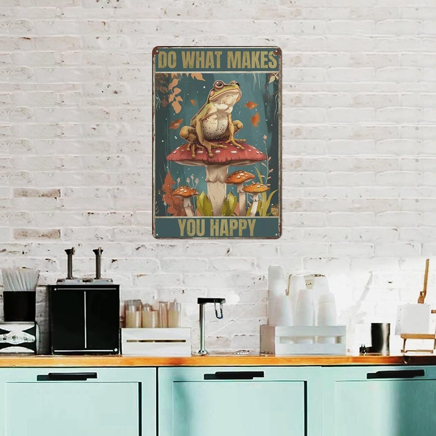 Vintage Tin Signs Funny Frog Mushroom Gifts Do What Makes You Happy Tin Sign Small House Decor Hippie Cute Room Cottagecore Decor Nature Whimsical Mushroom Stuff Wall Decor 8 x 12 inches