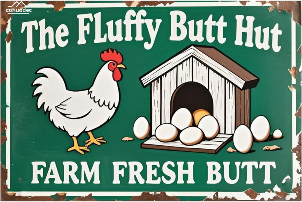 The Fluffy Butt Hut Farm Fresh Butt Nuggets Sign - Metal Sign (12x8 Inch) - Rustic Chicken Coop Decor for Farmhouse, Garden, Bar, or Garage - Funny Farm Door Plaque & Wall Art