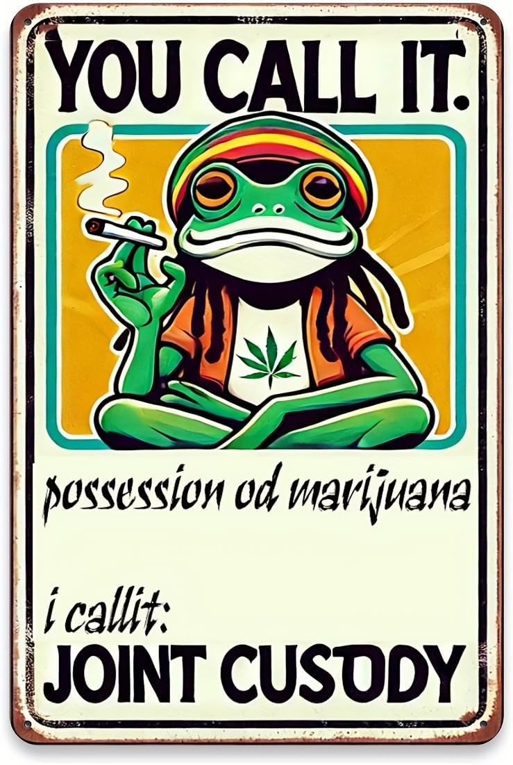 Funny Weed Decor Humor Man Cave Garage Bar Signs, You Call It Possession od Marijuana, Weed Poster Vintage Metal Tin Sign Frog Smoking Marijuana Home Décor Frog Gift 8x12 Inch
