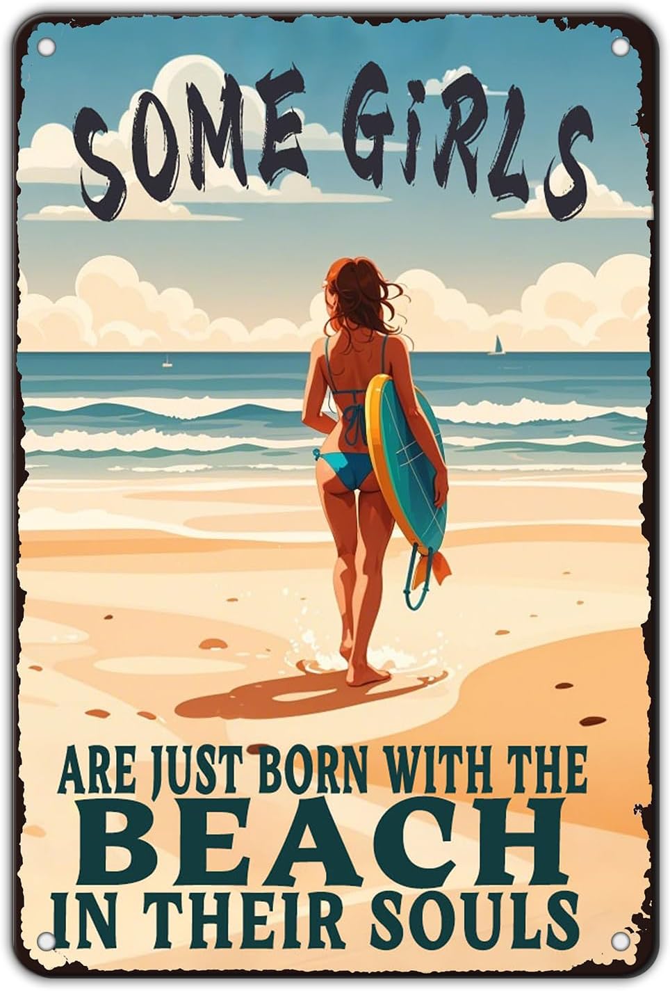 Beach Metal Sign Some Girls Are Just Born With The Beach In Their Souls Tin Sign Home Bar Pub 8x12 Inch Wall Decor