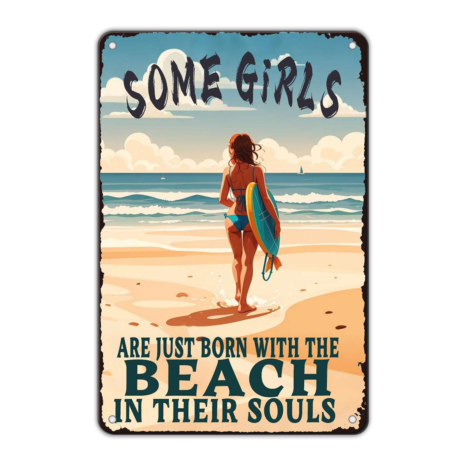 Beach Metal Sign Some Girls Are Just Born With The Beach In Their Souls Tin Sign Home Bar Pub 8x12 Inch Wall Decor