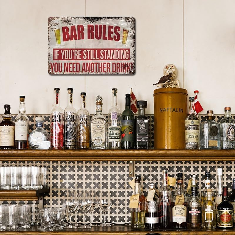 Funny Vintage Tin Signs Retro Metal Signs For Home Wall,Backyard,Cafes,Bar,Man Cave-Bar Rules 12x8 Inch-If You're Still Standing,You Need Another Drink