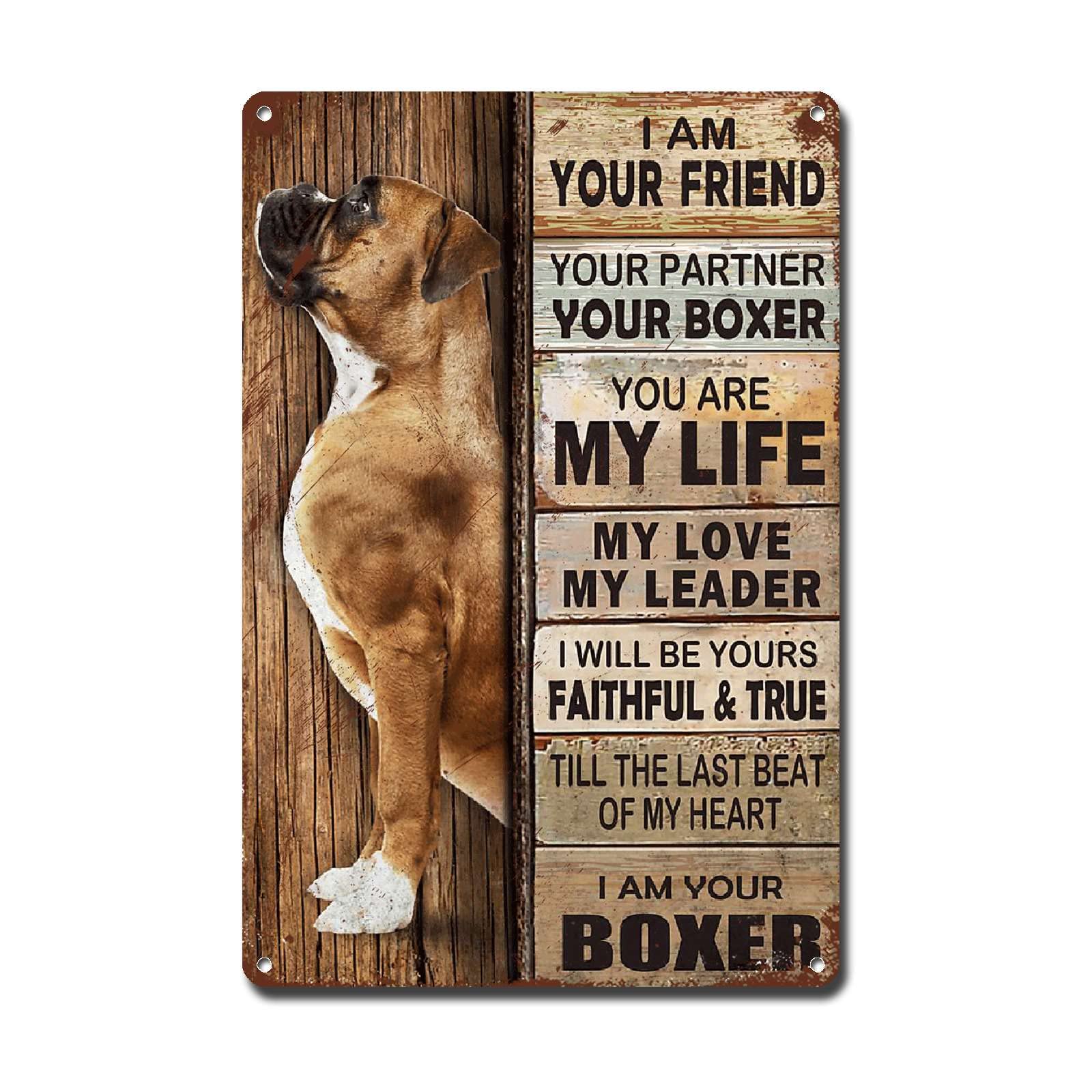 Lygond Metal Sign Tin Sign Vintage Wall Art I Am Your Friend Gift for Boxer Lovers Dog Lovers Vintage Wall Art Prints Restroom Tin Sign for Pub 8×12 Inches