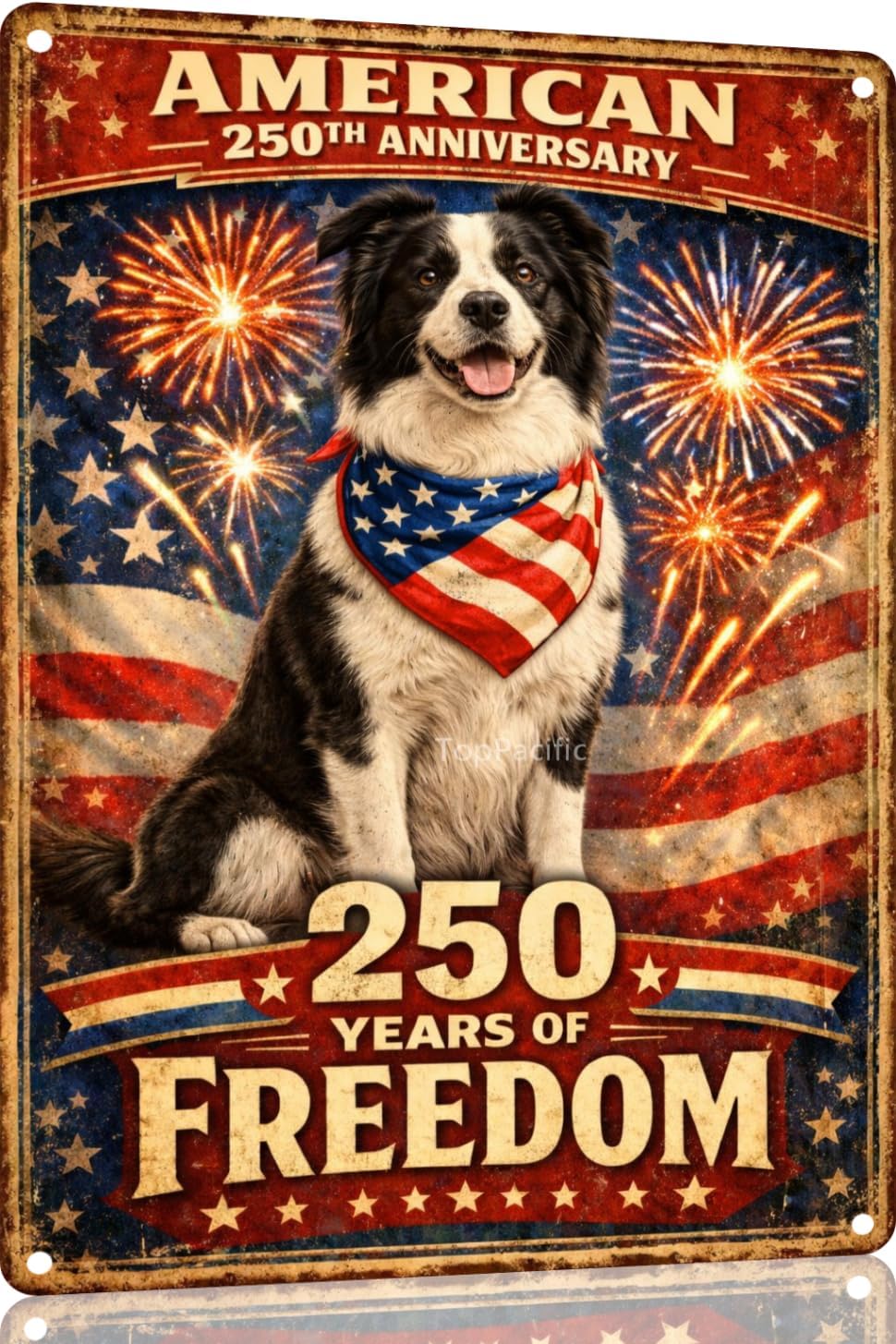 American 250th Anniversary Border Collie Funny Tin Sign 12x8 Inch Independence Day Vintage Metal Wall Art Retro Humor for Kitchen Bedroom Room Home Gift Decoration(59342)