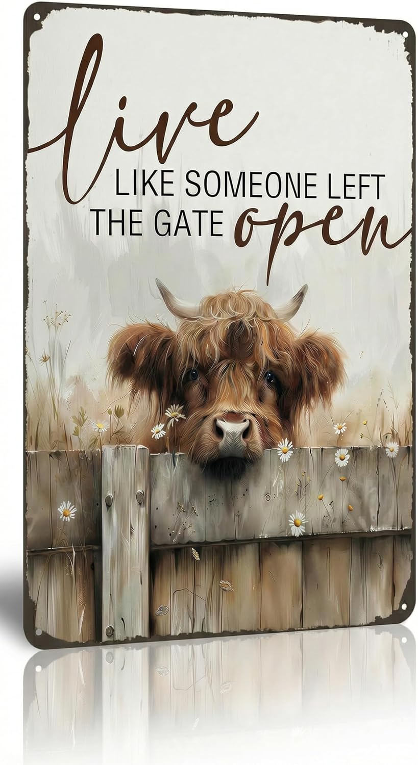 Funnysign Highland Cow Gifts Highland Cow Live Like Someone Left The Gate Open Vintage Tin Sign for Farmhouse Barn Office Kitchen Bathroom Porch Decor 8x12 Inch (26051)