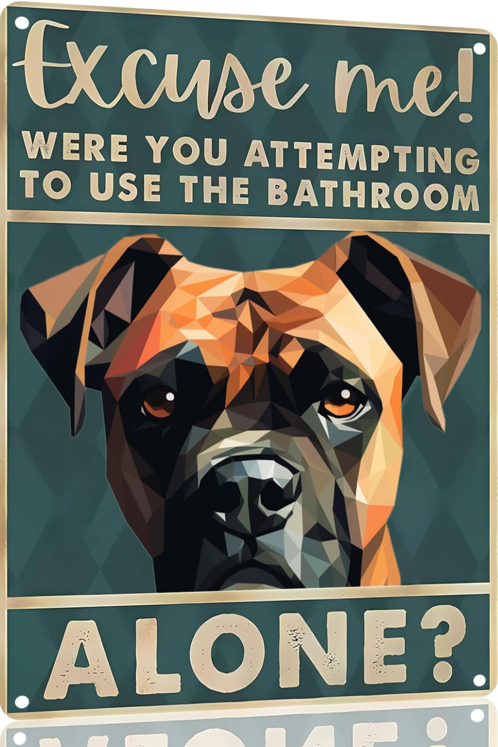 Boston Terrier Dog 12x8 inch excuse me were you attempting to use the bathroom alone - Dog Metal Poster Dog Lover Gift Art Funny Dogs Wall Art Decoration Retro Metal Tin Sign(1492)
