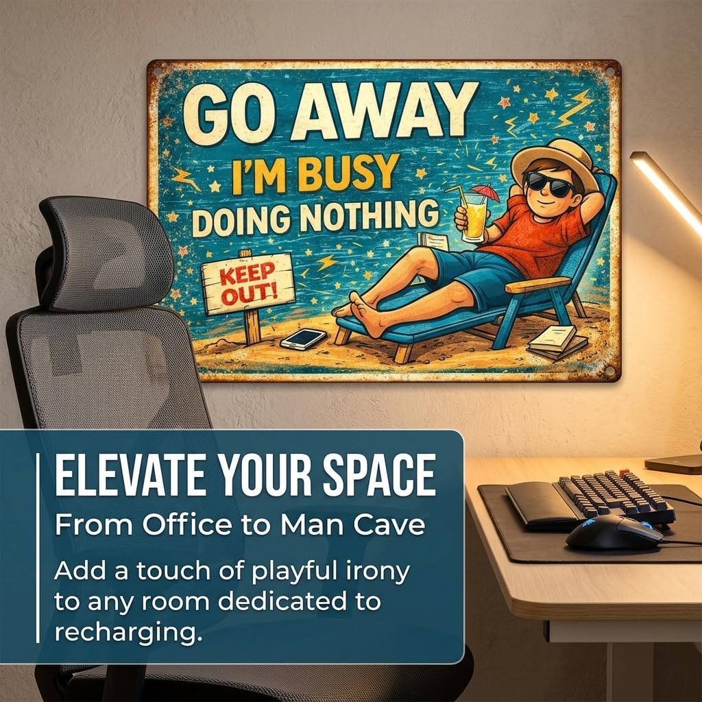 Funny Go Away I'm Busy Doing Nothing Metal Tin Sign, 8 x 12 Inch Vintage Metal Wall Decor for Home Office, Beach Themed Sarcastic Room Poster, Weatherproof Retro Aesthetic Sign for Pool House Garage