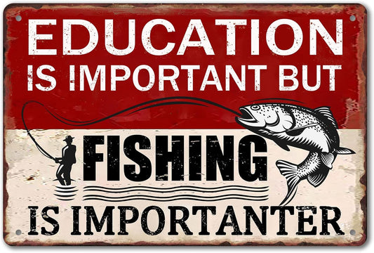 Funny Fishing Metal Tin Signs Vintage Fishing Sign Lake House Decor For Home Education Is Important But Fishing Is Importanter Sign 8x12 Inch