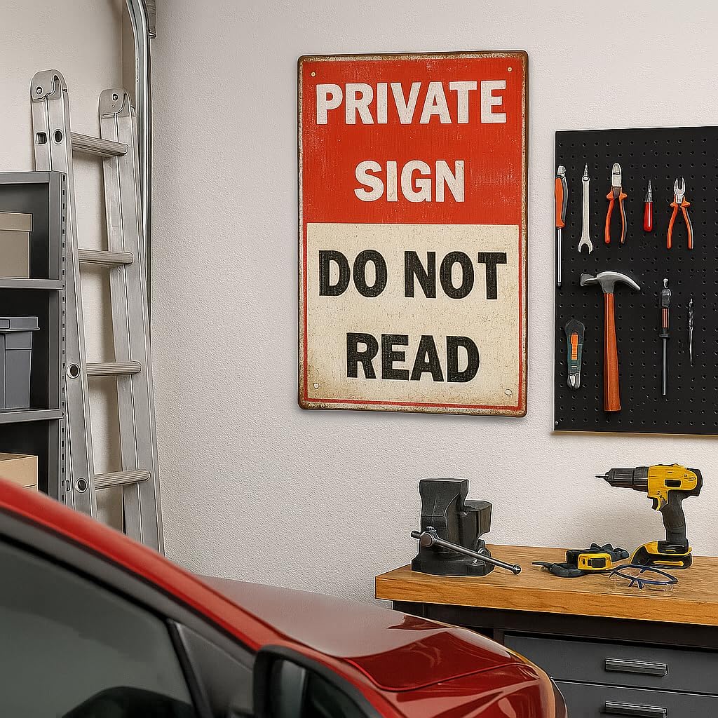 Funny PRIVATE SIGN DO NOT READ Tin Sign – 12x8 Inch Vintage Metal Wall Decor for Bedroom, Office, Man Cave, Dorm or Bar (NOread)