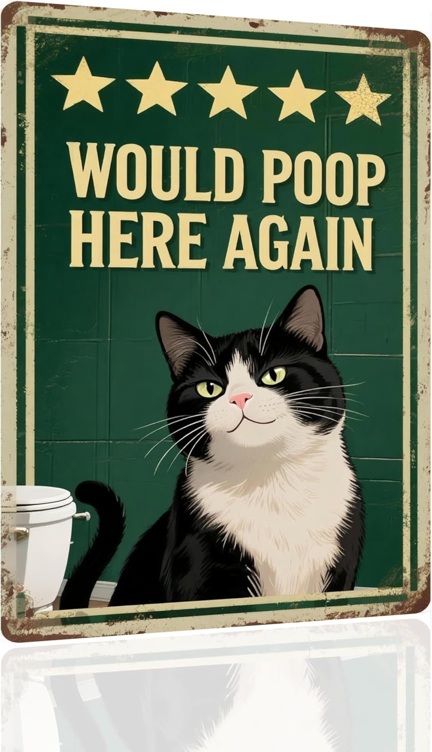 Funny Cat Bathroom Metal Sign – “Would Poop Here Again” Retro Tin Wall Art, 8x12 Inch Vintage Bathroom Decor for Cat Lovers, Restroom, Home, or Bar – Humorous Pet Wall Sign