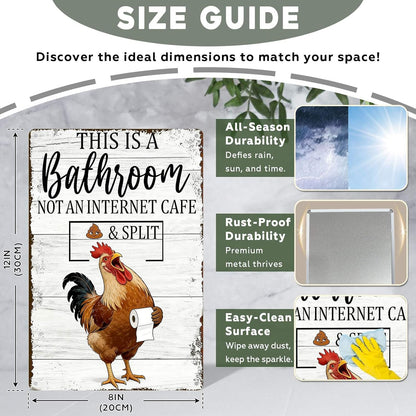 Funny Chicken Metal Tin Sign Bathroom Decor This Is A Bathroom Not An Internet Cafe Signs Retro Posters for Home Restroom Toilet Washroom 8x12inch