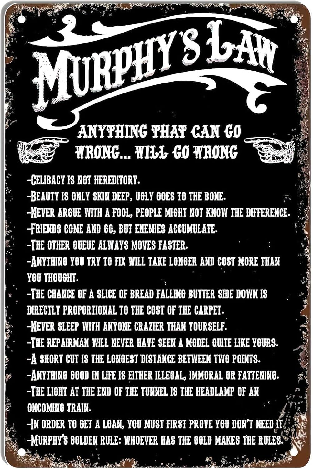 Murphy's & Law Vintage Metal Sign Retro Poster Painting Tin Sign Vintage Wall Decor for Home Living Room Bedroom Garden Garage Office Cafe Bar Pub 8x12 inch