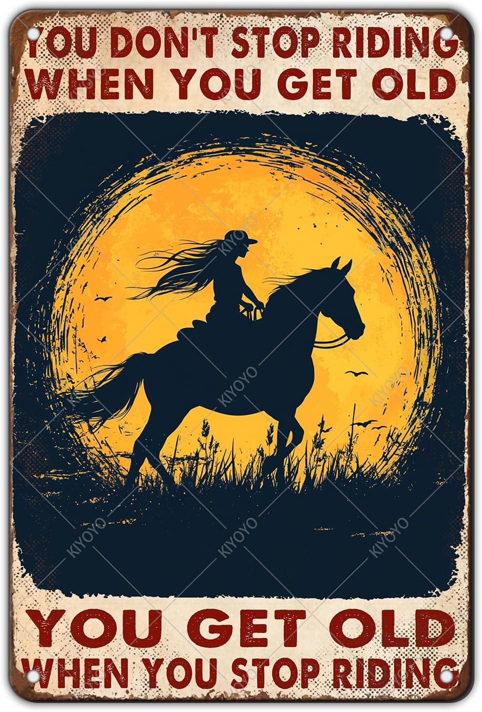 Vintage Metal Tin Sign You Don't Stop Riding When You Get Old Retro Wall Art Decor Woman Riding Horse Under Moon 12x8 Inch