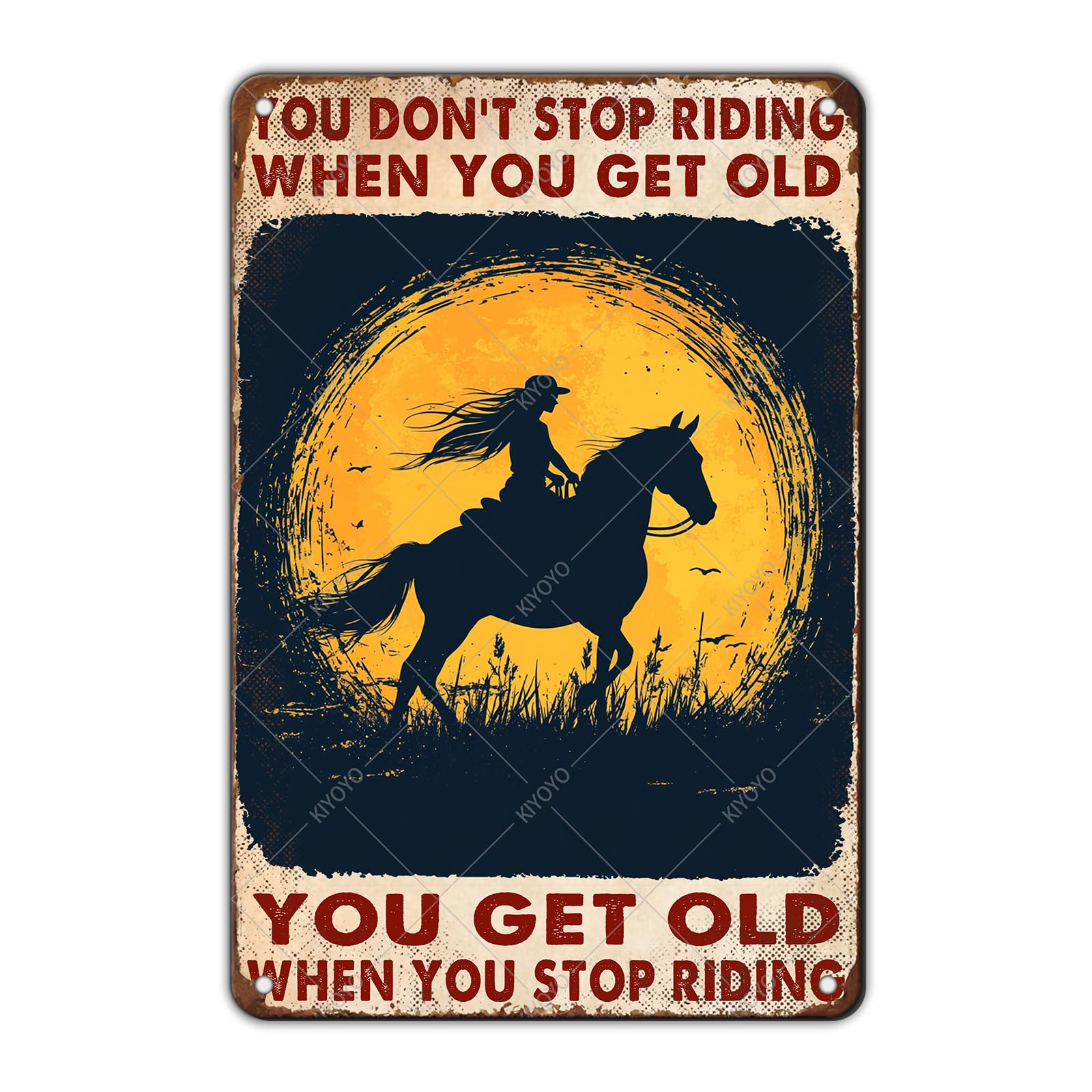 Vintage Metal Tin Sign You Don't Stop Riding When You Get Old Retro Wall Art Decor Woman Riding Horse Under Moon 12x8 Inch
