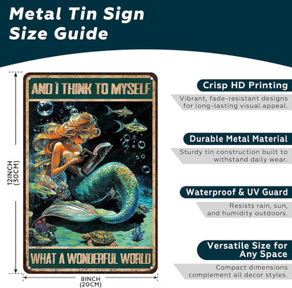 Mermaid Tin Sign And I Think To Myself What A Wonderful World Poster Home Decor Funny Home Decor Cave Bar Wall Decor 12x8 Inch