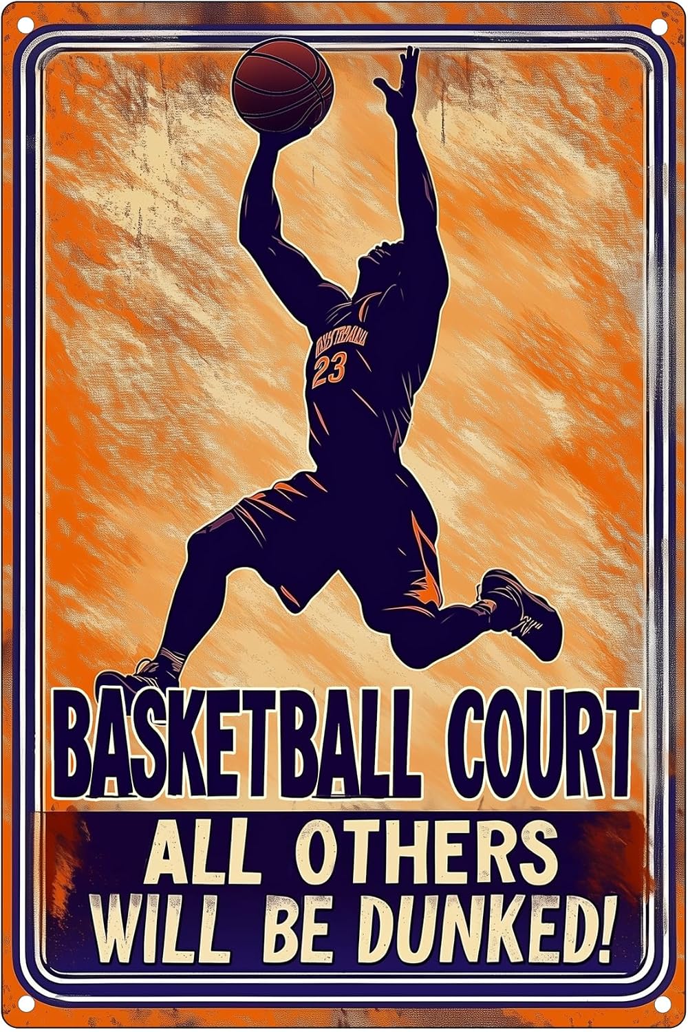 Basketball Sign Basketball Metal Tin Sign Basketball Court All Others Will Be Dunked Boys Bedroom Room Wall Decoration 8x12 Inches