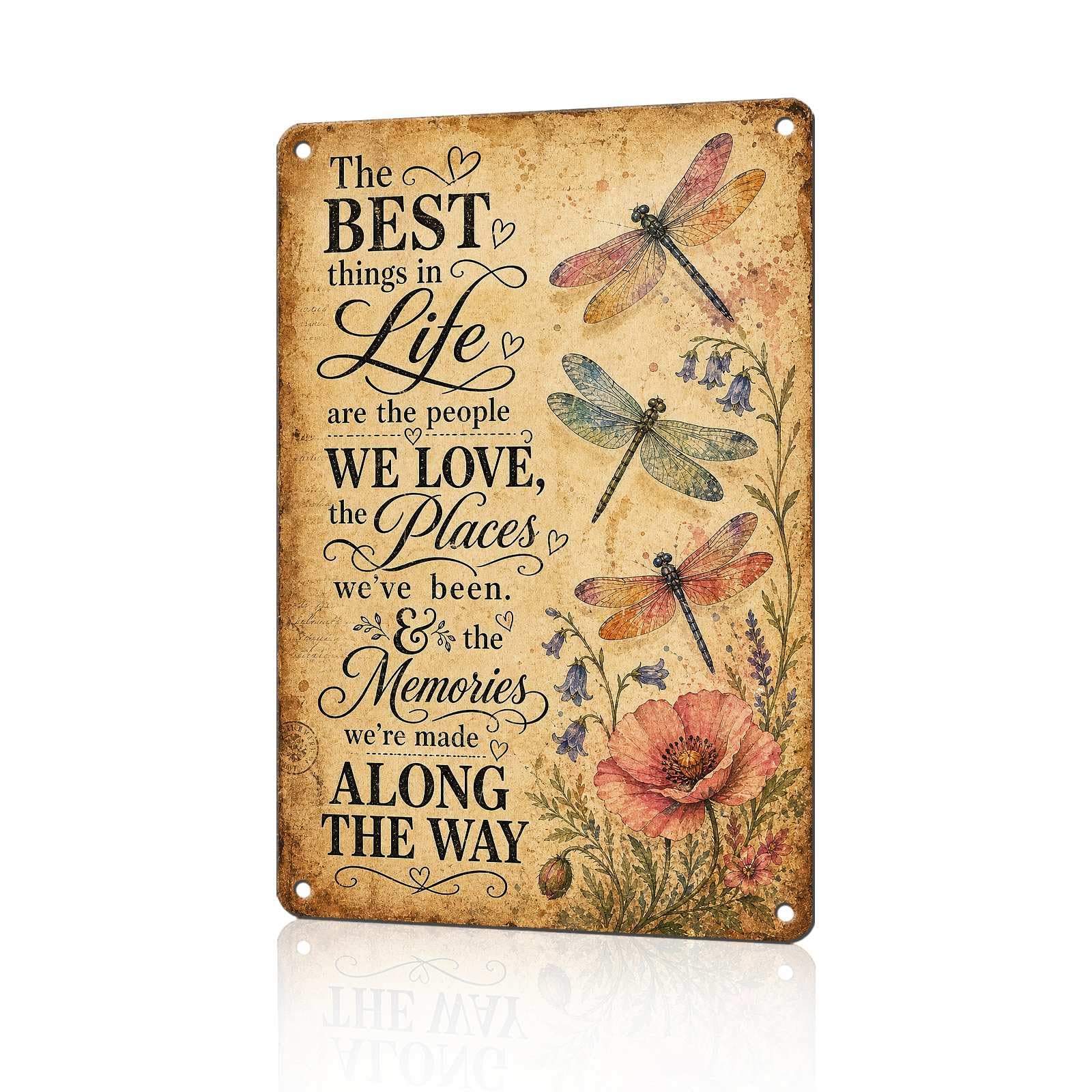Dragonfly Metal Signs Flower Metal Decor The Best Things in Life Tin Signs Inspirational Quotes Wall Decor For Home Living Room Bedroom Cafe Kitchen Bar Farmhouse 12 * 8In