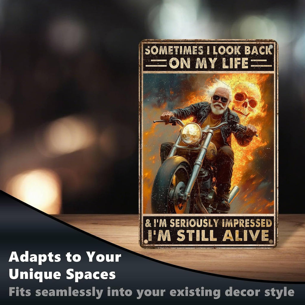 Motorcycle Metal Signs Riders Men Metal Decor Sometimes I Look Back On My Life and I'm Seriously Tin Signs Inspirational Wall Decor For Home Garage Man Cave Cafe Bar Pub 12 * 8 In