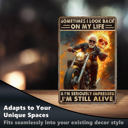 Motorcycle Metal Signs Riders Men Metal Decor Sometimes I Look Back On My Life and I'm Seriously Tin Signs Inspirational Wall Decor For Home Garage Man Cave Cafe Bar Pub 12 * 8 In