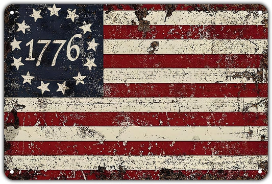 Patriotic 1776 Betsy Ross Flag tin sign， Vintage American Revolutionary War Metal Sign Print Aesthetic for Garden Yard Bar Porch Home Bedroom Kitchen Wall Decor Gift 8 x 12 in