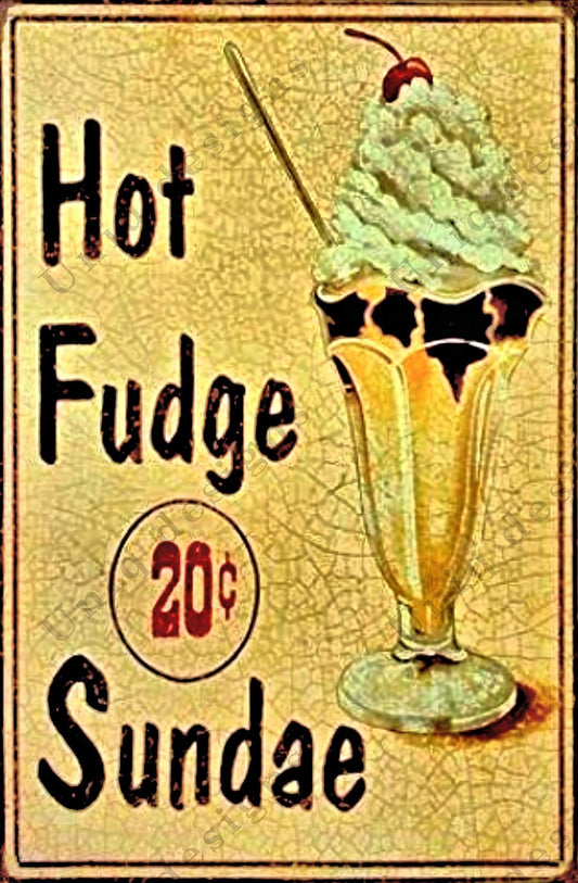Metal Tin Signs -Hot Fudge Sundae Food Sign -Ice Cream Decorations Metal Food Signs Sundae Sign -Vintage Poster Food Tin Food Signs - Hot Fudge Sundae kitchen Tin Signs Vintage Funny 12x8