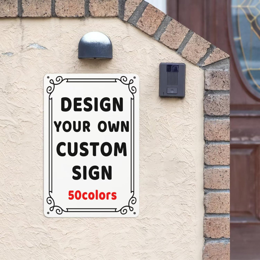 Generic Custom Metal Sign 8x12in - Custom Art Tin Sign - Decorative Signs
