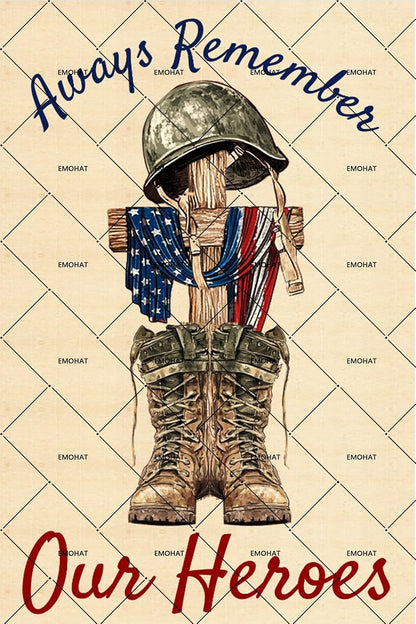 Memorial Days Always Remember Our Heroes, EMOHAT Veteran Poster Decor Metal Tin Sign, Patriotic Home Yard Outdoor Holiday Wall Decor 12x8 Inch