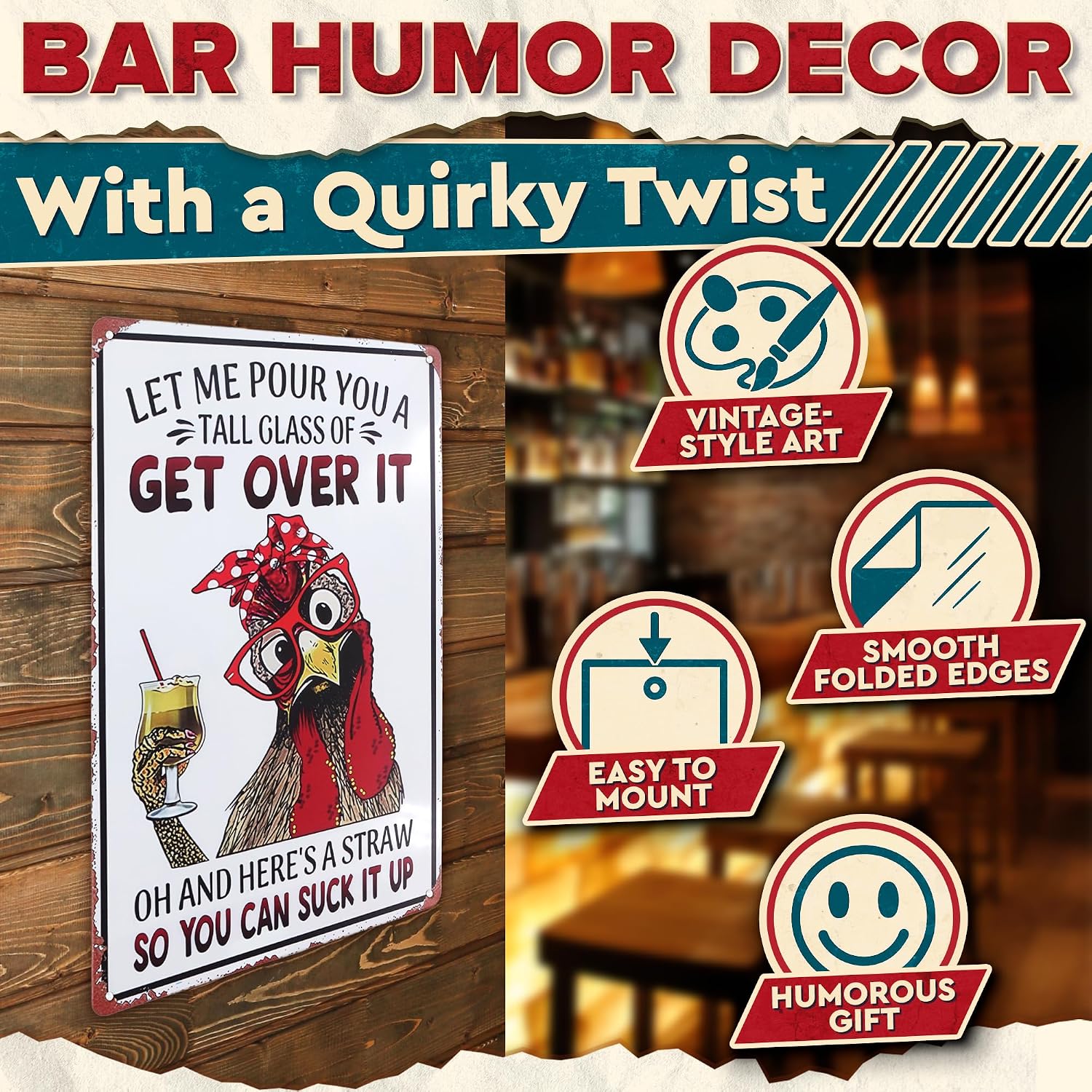 Let Me Pour You a Tall Glass of Get Over It Tin Sign 8x12" – Metal Signs for Outside – Rustic Tin Farmhouse Wall Art & Vintage Funny Kitchen Signs for Kitchen, Barn, or Yard | Chicken Coop Accessories