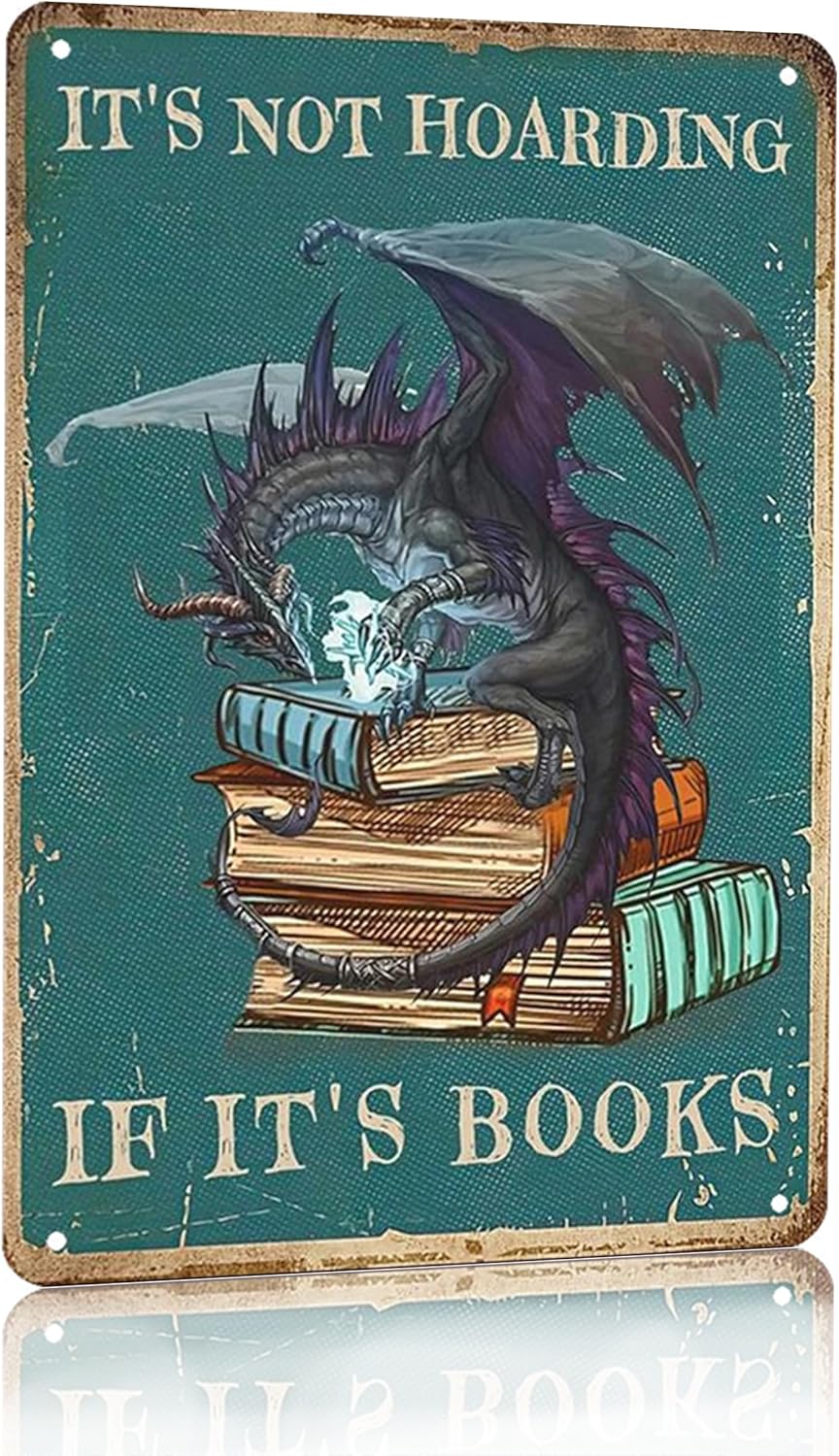 Smilelife Bookish Gifts Dargon Valentines Gifts Vintage Dragon Tin Sign It's Not Hoarding If It's Books Sign for Home Cafe Bedroom Library Bookshelf Wall Decor 8x12 Inch (3018)