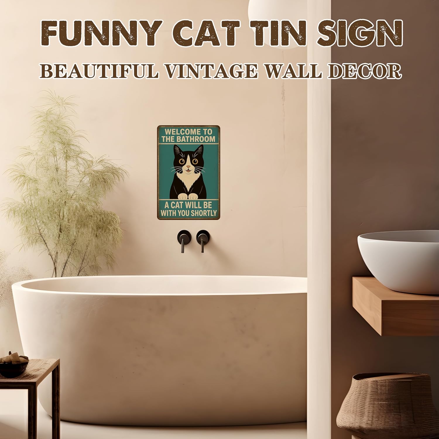 Funnysign Cat Lovers Gifts Welcome To The Bathroom A Cat Will Be with You Tin Sign for Bathroom Toilet Decor 8 X 12 Inch(9826)