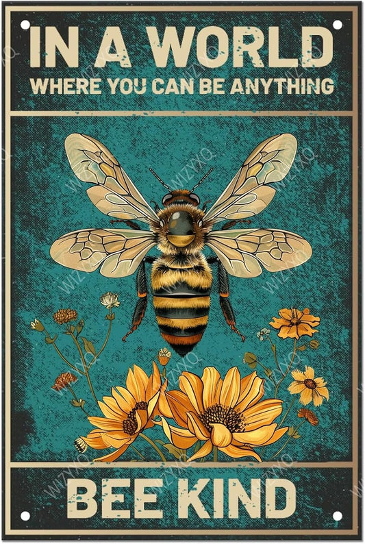 Floral and Bee Metal Signs In A World Where You Can Be Anything Funny Vintage Tin Sign Retro Wall Decor for Bee Lovers Room 8×12 Inches