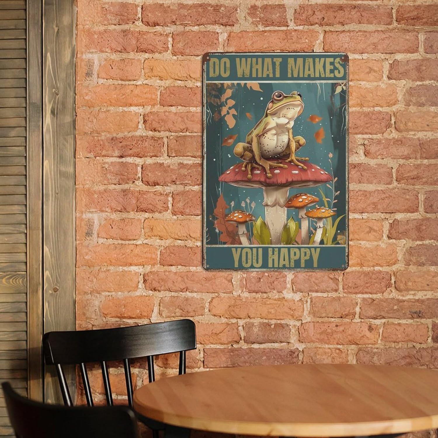 Vintage Tin Signs Funny Frog Mushroom Gifts Do What Makes You Happy Tin Sign Small House Decor Hippie Cute Room Cottagecore Decor Nature Whimsical Mushroom Stuff Wall Decor 8 x 12 inches